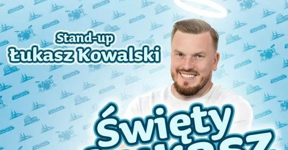 zdjęcie: Żelistrzewo | Łukasz Kowalski - Święty Łukasz | 21.06.25, g. 18:00 / kupbilecik24.pl / Żelistrzewo | Łukasz Kowalski - Święty Łukasz | 21.06.25, g. 18:00