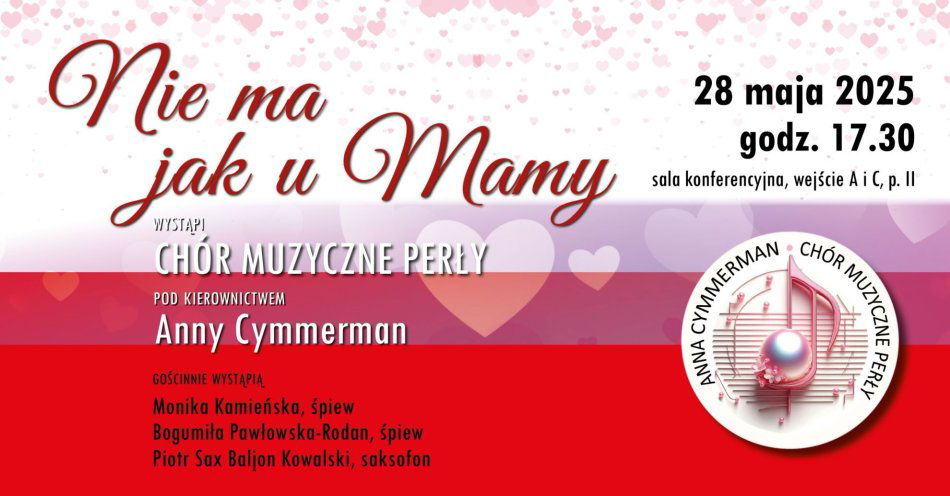 zdjęcie: Nie ma jak u mamy! Koncert Chóru Muzyczne Perły pod kierownictwem Anny Cymmerman / fot. nadesłane
