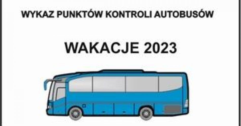 zdjęcie: Wykaz punktów kontroli autobusów / fot. KPP w Pucku