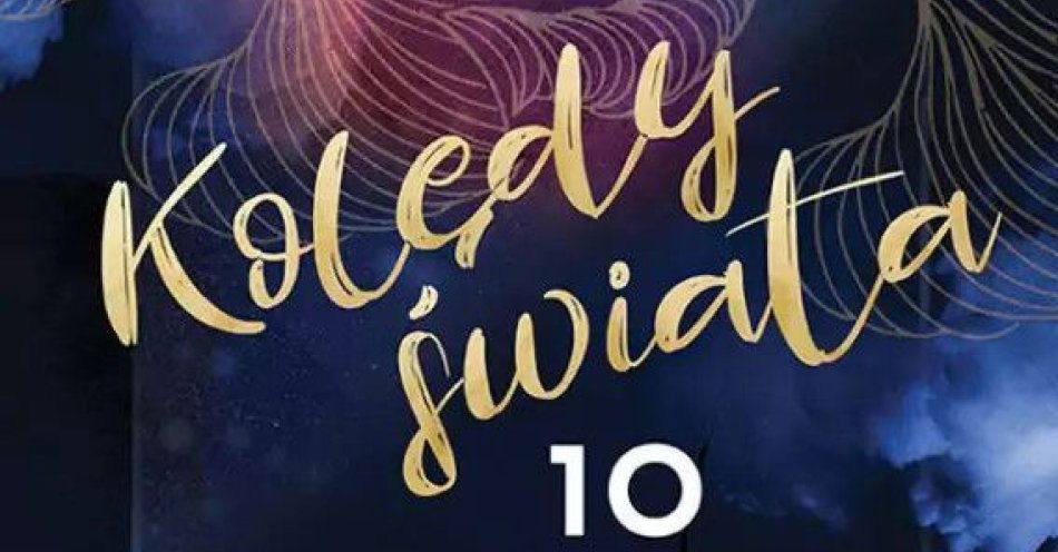 zdjęcie: TGD Kolędy Świata - 10 lat / kupbilecik24.pl / TGD Kolędy Świata - 10 lat