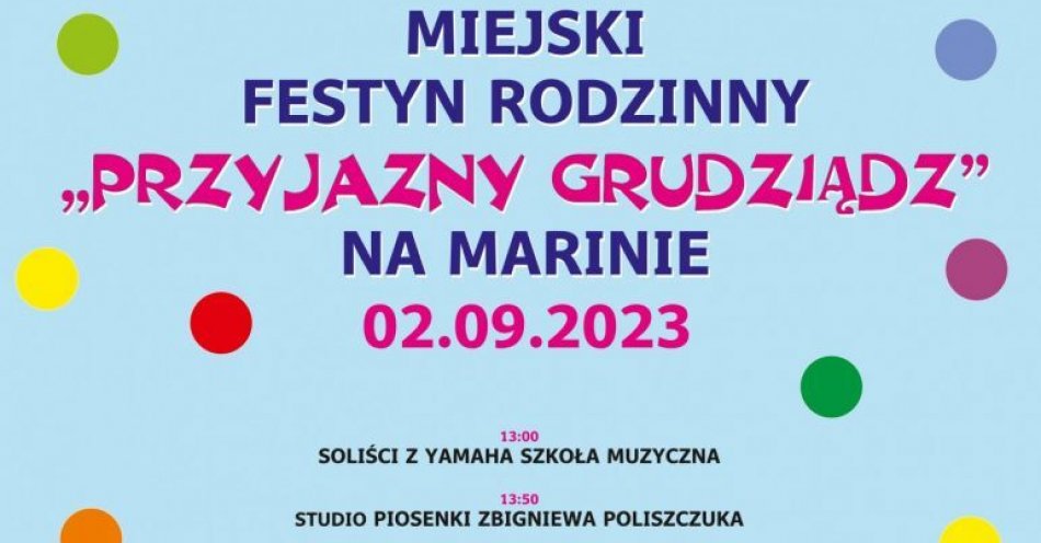 zdjęcie: Miejski Festyn Rodzinny GBO Przyjazny Grudziądz / fot. CK Teatr w Grudziądzu