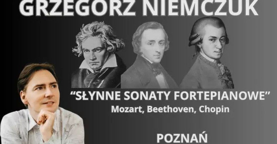 zdjęcie: Słynne sonaty fortepianowe / kupbilecik24.pl / Słynne sonaty fortepianowe