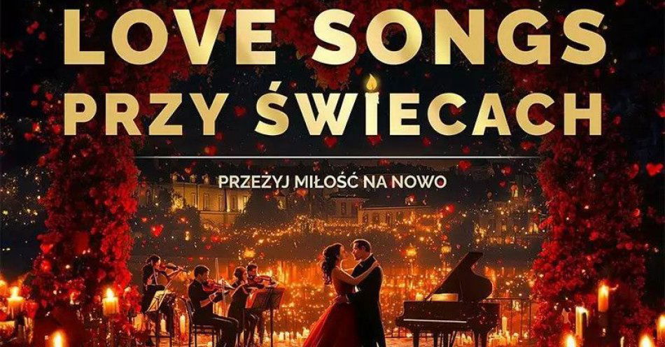 zdjęcie: Przeżyj miłość na nowo / kupbilecik24.pl / PRZEŻYJ MIŁOŚĆ NA NOWO