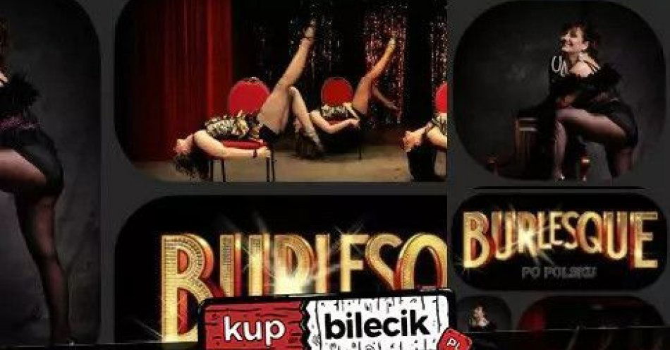 zdjęcie: Burlesque po Polsku / kupbilecik24.pl / Burlesque po Polsku