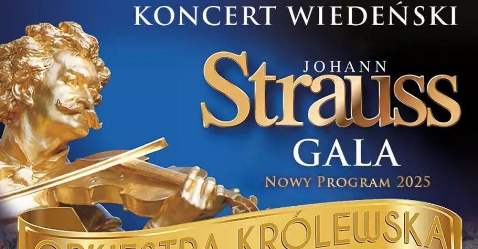 zdjęcie: Koncert Wiedeński - Johann Strauss Gala / kupbilecik24.pl / Koncert Wiedeński - Johann Strauss Gala