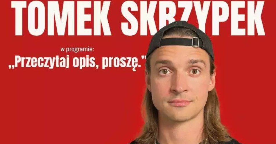 zdjęcie: Przeczytaj opis, proszę / kupbilecik24.pl /