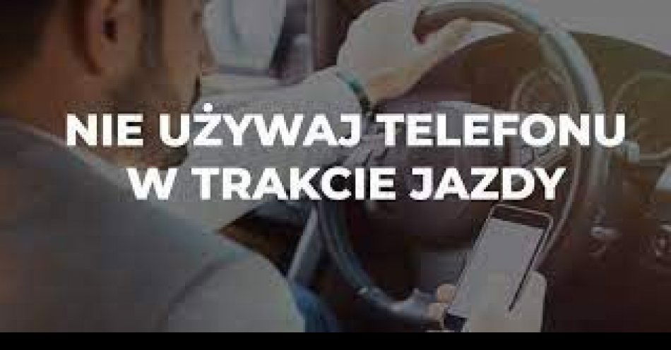 zdjęcie: Bezpieczne korzystanie z telefonu / fot. KPP Mońki