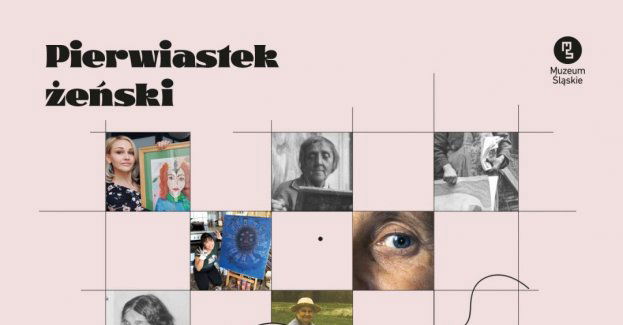 Pierwiastek żeński - nowa wystawa czasowa w Muzeum Śląskim w Katowicach