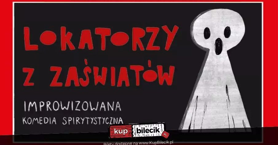 zdjęcie: Improwizowana komedia spirytystyczna / kupbilecik24.pl / Improwizowana komedia spirytystyczna