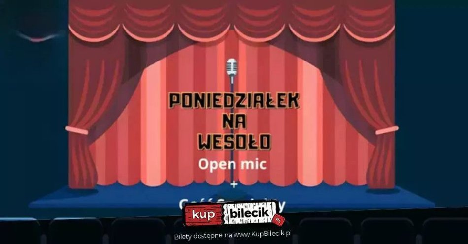 zdjęcie: Open Mic + Gość Specjalny / kupbilecik24.pl / Open Mic + Gość Specjalny