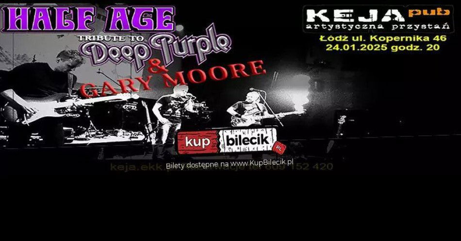 zdjęcie: Tribute Deep Purple & Gary Moore...koncert grupy Half Age / kupbilecik24.pl / Tribute Deep Purple & Gary Moore...koncert grupy Half Age