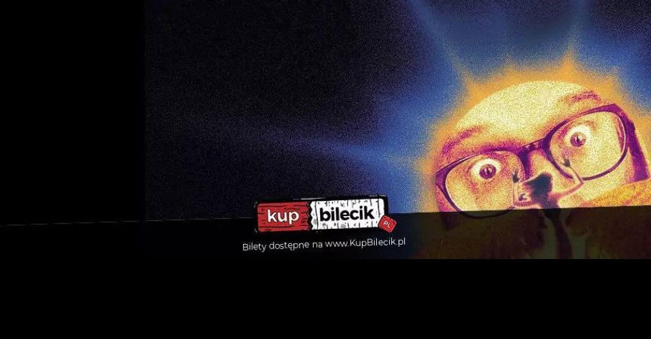 zdjęcie: W programie: Sodoma i Gomora / kupbilecik24.pl / W programie: