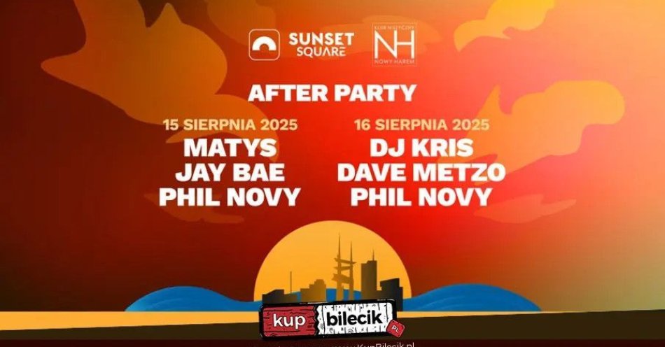 zdjęcie: Sunset Square After Party Dzień II / Dj Kris, Dave Metro, Phil Novy / kupbilecik24.pl / Sunset Square After Party Dzień II / Dj Kris, Dave Metro, Phil Novy