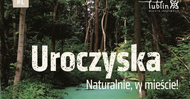 Uroczyska - Naturalnie, w mieście!