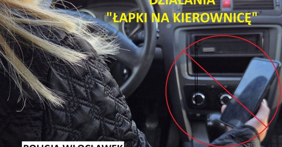 zdjęcie: Akcja Łapki na kierownicę Policja przypomina kierowcom / fot. KMP we Włocławku