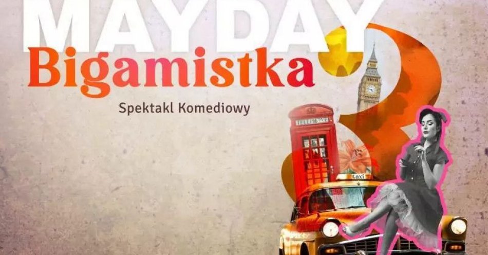 zdjęcie: Mayday Bigamistka / kupbilecik24.pl / Mayday Bigamistka