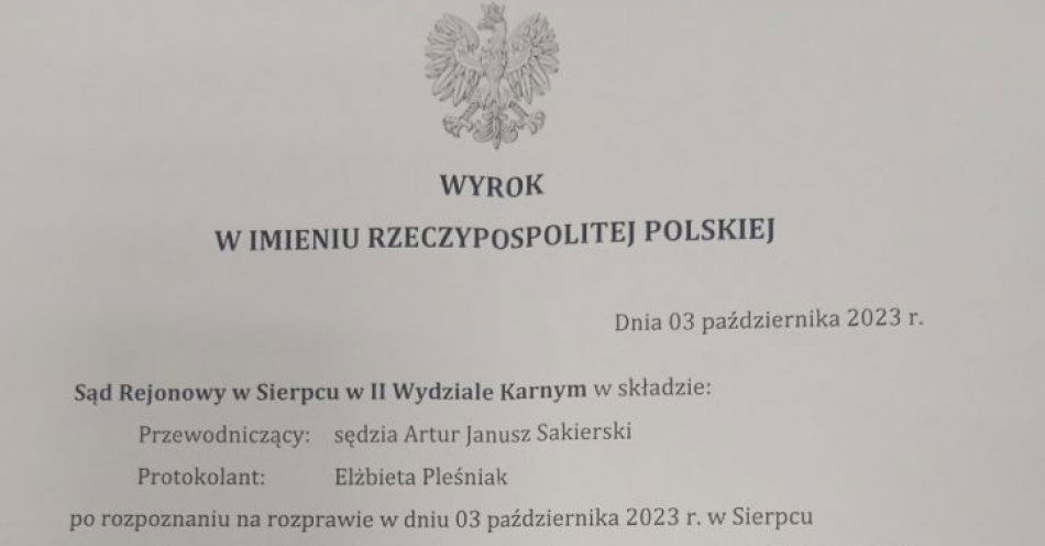 zdjęcie: Wyrok skazujący Dawida Ławickiego / fot. KPP w Sierpcu