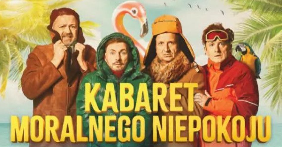 zdjęcie: Kabaret Moralnego Niepokoju - Normalne to to nie jest / kupbilecik24.pl / Kabaret Moralnego Niepokoju - Normalne to to nie jest