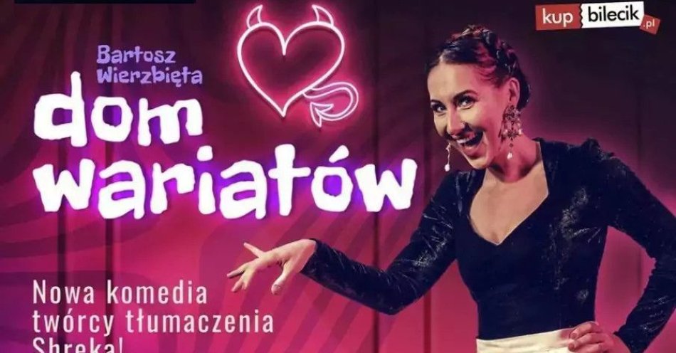 zdjęcie: Spektakl Dom Wariatów / kupbilecik24.pl / Spektakl Dom Wariatów