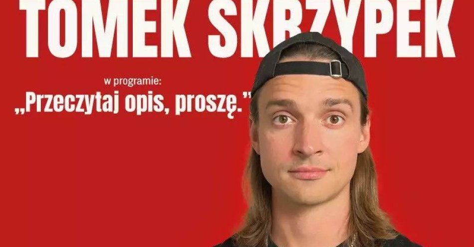 zdjęcie: Przeczytaj opis, proszę / kupbilecik24.pl /