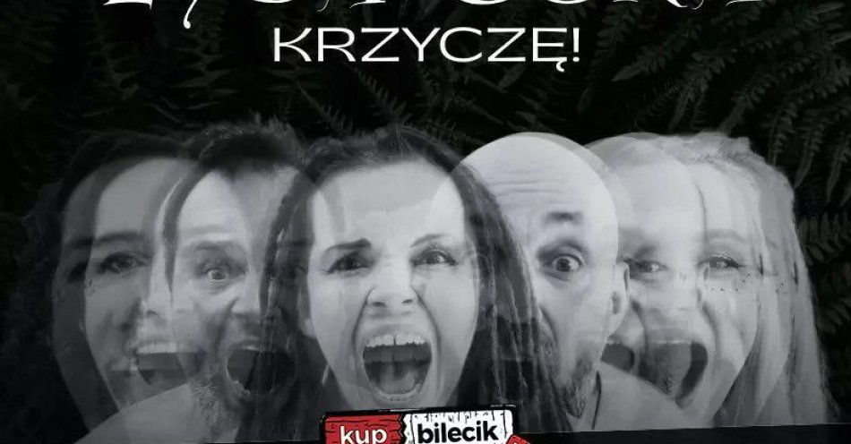 zdjęcie: Trasa koncertowa Krzyczę / kupbilecik24.pl / Trasa koncertowa