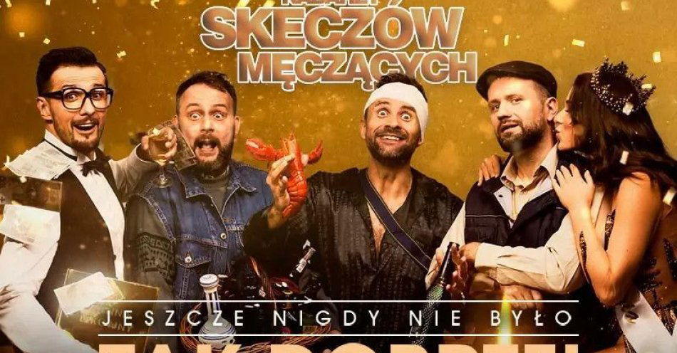 zdjęcie: Jeszcze nigdy nie było tak dobrze - 20-lecie Kabaretu / kupbilecik24.pl / Jeszcze nigdy nie było tak dobrze - 20-lecie Kabaretu