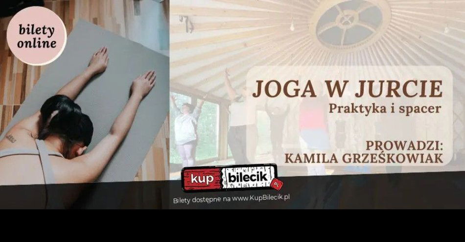 zdjęcie: JOGA W JURCIE. Praktyka i spacer. / kupbilecik24.pl / JOGA W JURCIE. Praktyka i spacer.