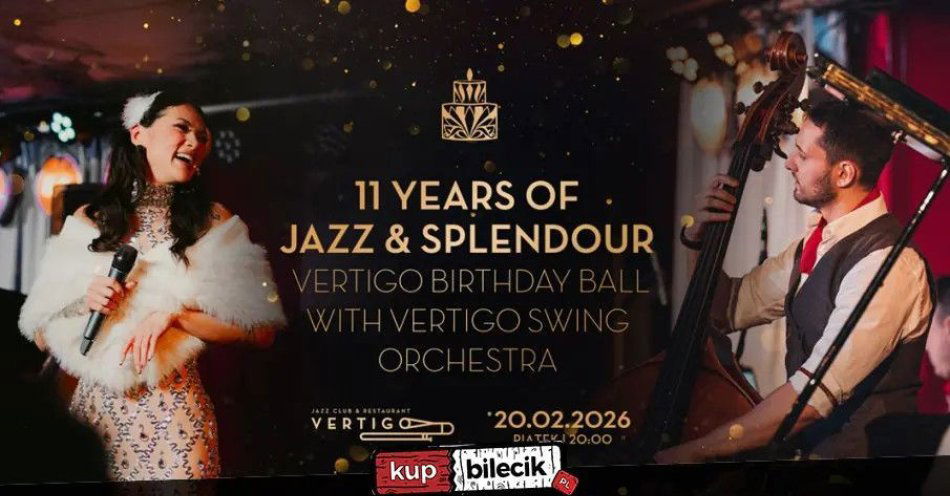 zdjęcie: Vertigo Presents: 11 Years of Jazz & Splendour - Vertigo Birthday Ball with Vertigo Swing Orchestra / kupbilecik24.pl / Vertigo Presents: 11 Years of Jazz & Splendour - Vertigo Birthday Ball with Vertigo Swing Orchestra