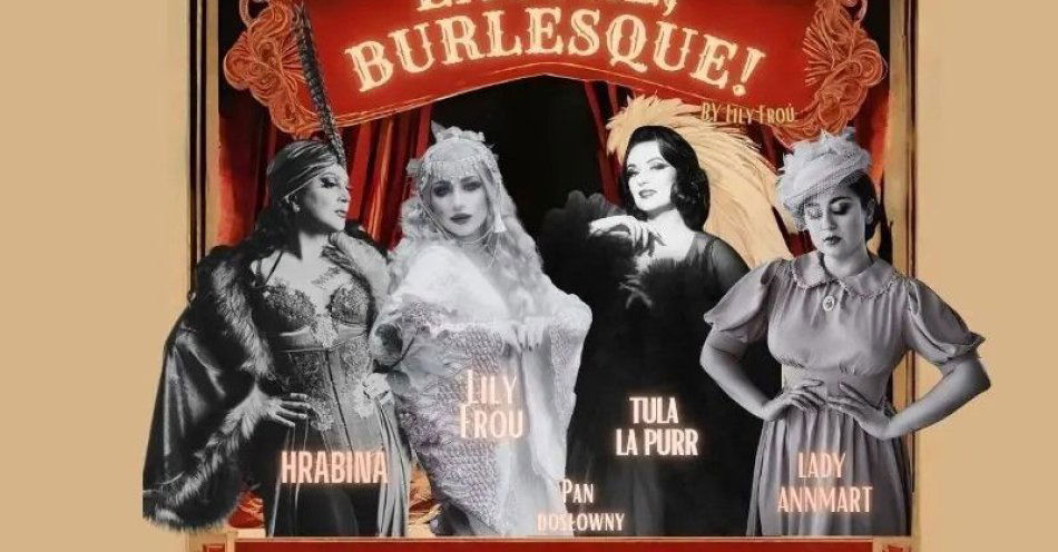 zdjęcie: Encore, Burlesque! by Lily Froú w Świdnicy / kupbilecik24.pl / Encore, Burlesque! by Lily Froú w Świdnicy