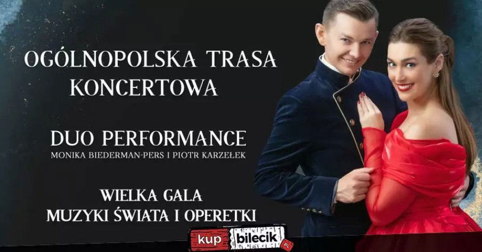 zdjęcie: Najpiękniejsze Melodie Świata - Duo Performance / kupbilecik24.pl / Najpiękniejsze Melodie Świata - Duo Performance