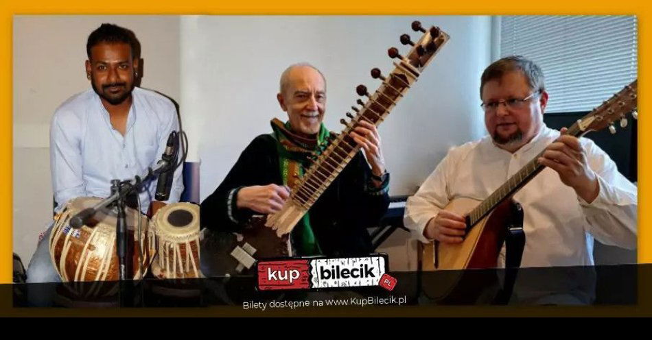 zdjęcie: Powiew orientu. Koncert Lucjan Wesołowski i przyjaciele / kupbilecik24.pl / Powiew orientu. Koncert Lucjan Wesołowski i przyjaciele