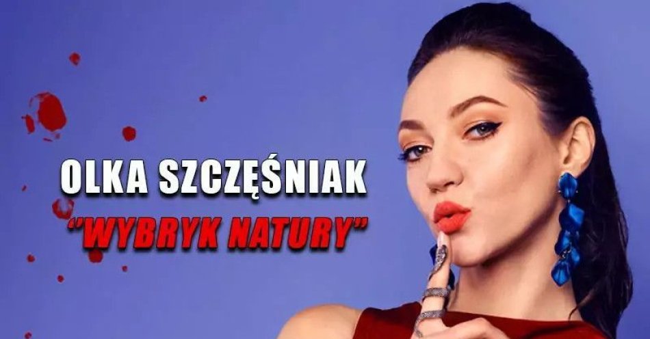 zdjęcie: W programie Wybryk natury(Ola z Zielonego Wzgórza) - II termin / kupbilecik24.pl / W programie