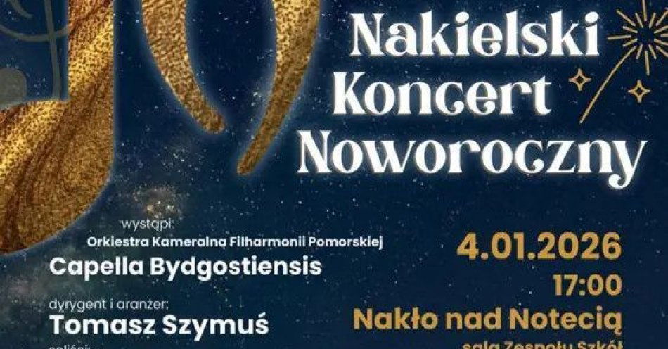 zdjęcie: Nakielski Koncert Noworoczny (2026) w sali Zespołu Szkół Żeglugi Śródlądowej w Nakle nad Notecią. / kupbilecik24.pl / Nakielski Koncert Noworoczny (2026) w sali Zespołu Szkół Żeglugi Śródlądowej w Nakle nad Notecią.