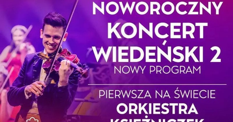 zdjęcie: Koncert Wiedeński  2 - nowy program - pierwsza na świecie orkiestra księżniczek Tomczyk Art / kupbilecik24.pl / KONCERT WIEDEŃSKI  2 - NOWY PROGRAM - PIERWSZA NA ŚWIECIE ORKIESTRA KSIĘŻNICZEK TOMCZYK ART