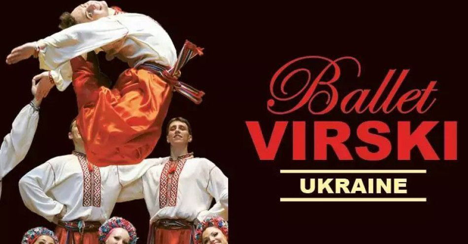zdjęcie: Narodowy balet Ukrainy &Virski / kupbilecik24.pl / NARODOWY BALET UKRAINY