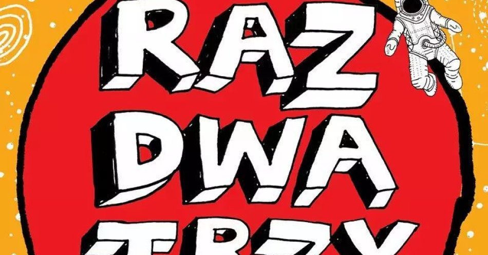 zdjęcie: Raz, Dwa, Trzy... dzieści pięć okrążeń wokół słońca / kupbilecik24.pl / Raz, Dwa, Trzy... dzieści pięć okrążeń wokół słońca