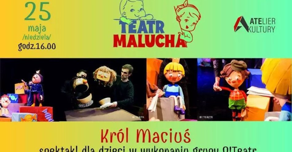 zdjęcie: Król Maciuś - spektakl dla dzieci w wykonaniu grupy O!Teatr / kupbilecik24.pl /
