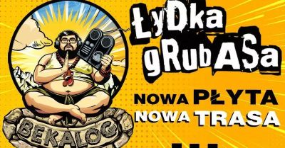 Nowa płyta i nowa trasa koncertowa Łydki Grubasa - Bekalog