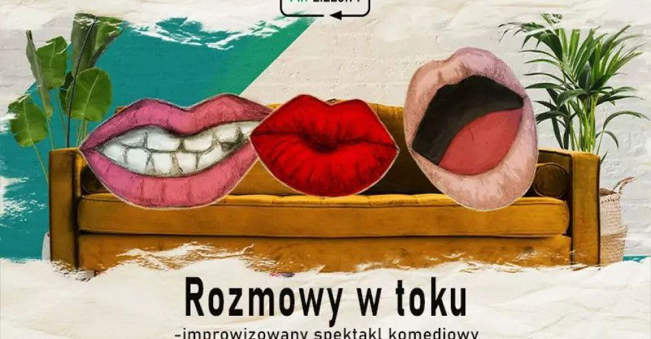 zdjęcie: Rozmowy w toku - improwizowany spektakl komediowy / kupbilecik24.pl / Rozmowy w toku - improwizowany spektakl komediowy