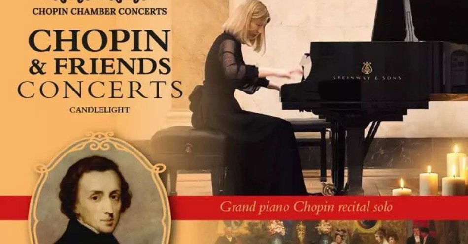zdjęcie: Chopin & Friends Concert Candlelight / kupbilecik24.pl / Chopin & Friends Concert Candlelight
