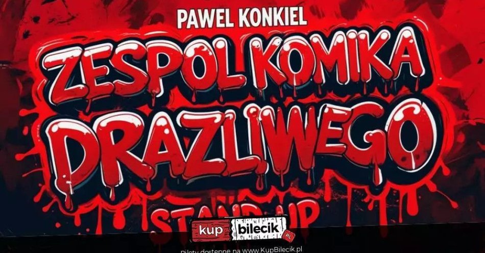 zdjęcie: W programie Zespół Komika Drażliwego / kupbilecik24.pl / W programie