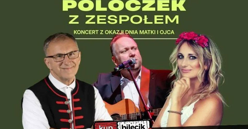 zdjęcie: Koncert z okazji Dnia Matki i Ojca / kupbilecik24.pl / Koncert z okazji Dnia Matki i Ojca