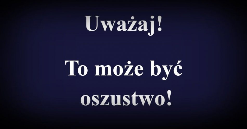 zdjęcie: 74-latka nie przekazała pieniędzy oszustowi / fot. KPP Bielsk Podlaski