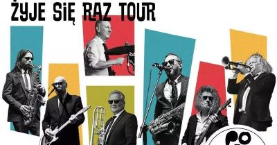 Żyje się raz tour - Trasa Jubileuszowa!