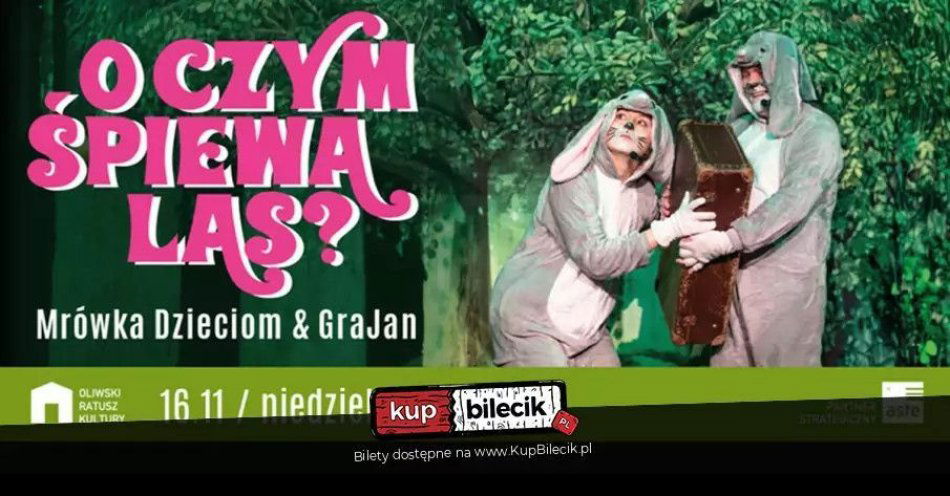 zdjęcie: Mrówka dzieciom i GraJan O czym śpiewa las / kupbilecik24.pl / Mrówka dzieciom i GraJan