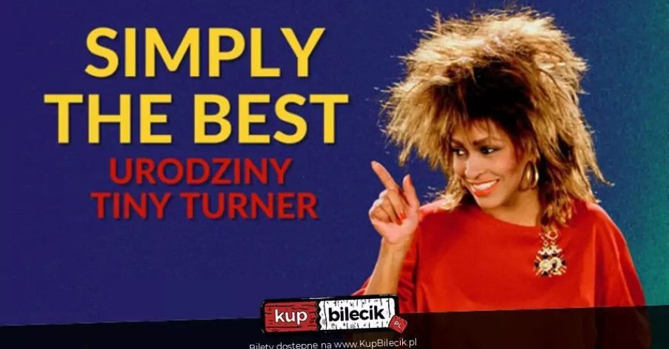 zdjęcie: Simply The Best - Urodziny Tiny Turner w Starym Klasztorze! / kupbilecik24.pl / Simply The Best - Urodziny Tiny Turner w Starym Klasztorze!