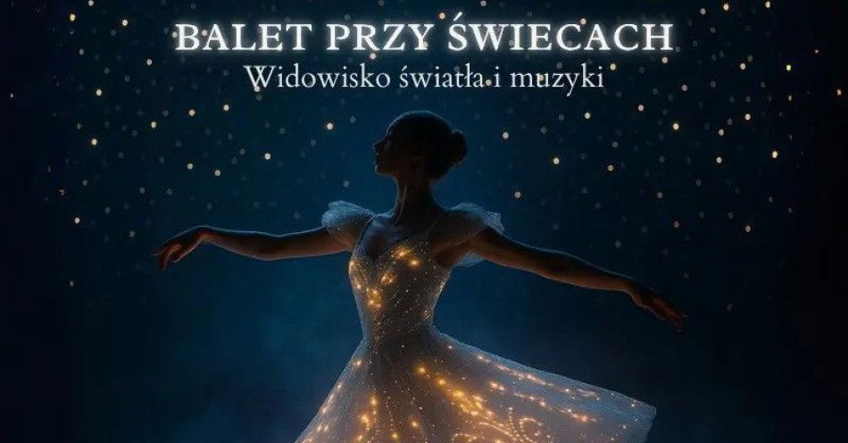 zdjęcie: Balet przy świecach / kupbilecik24.pl / Balet przy świecach