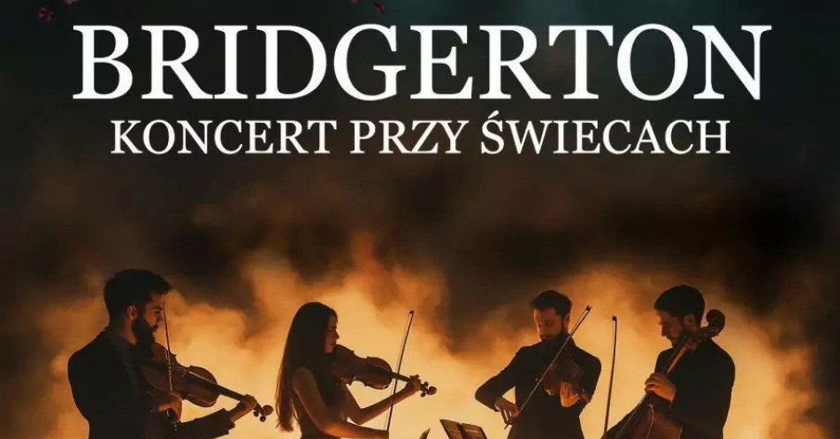 zdjęcie: Muzyka z serialu Bridgerton przy świecach / kupbilecik24.pl / Muzyka z serialu Bridgerton przy świecach