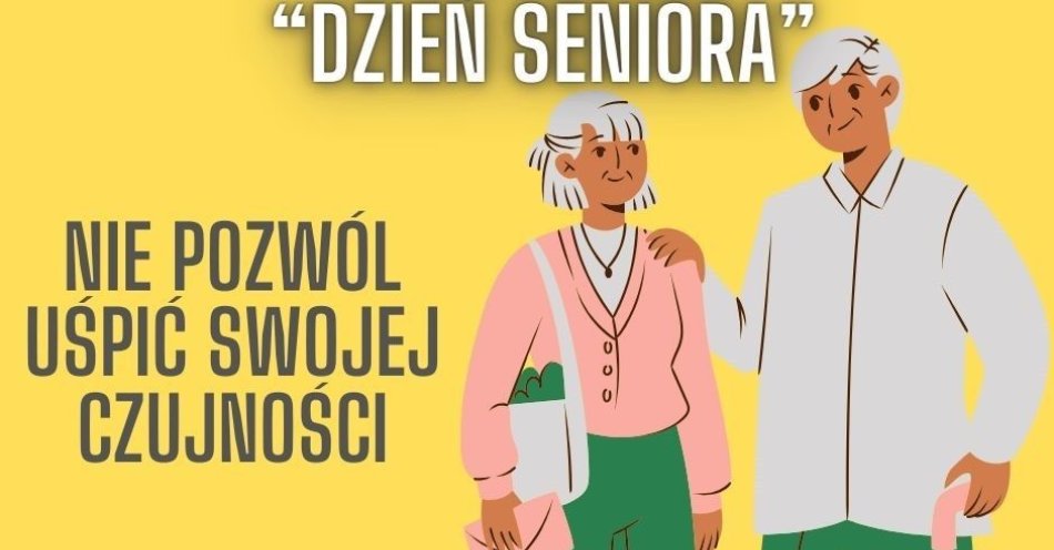 zdjęcie: 14 listopada Dzień Seniora Seniorze chroń swoje oszczędności / fot. KMP w Świętochłowicach