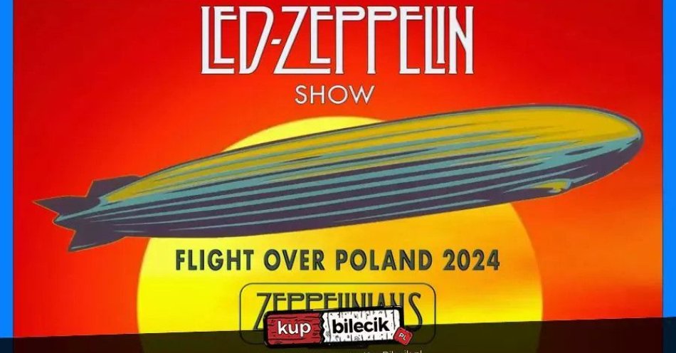 zdjęcie: LED-ZEPPELIN SHOW by Zeppelinians / kupbilecik24.pl / LED-ZEPPELIN SHOW by Zeppelinians